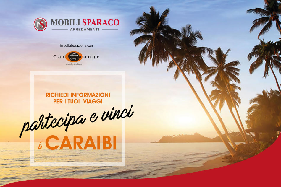 Mobili Sparaco ti regala i Caraibi