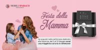 Omaggio per la festa della mamma da Mobili Sparaco